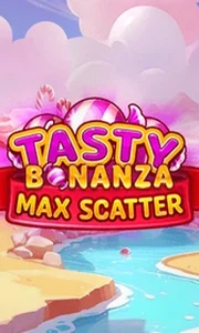 Tasty Bonanza Max Scatter